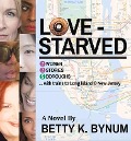 Cover-Bild zum Titel 'Lovestarved' von 'Betty K Bynum'