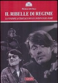 Il ribelle di regime. La funzione antisociale delle canzoni di De André - Michele Antonelli