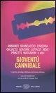 Cover-Bild zum Titel 'Gioventù cannibale' von ''