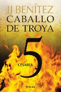 Cover-Bild zum Titel 'Caballo de Troya 5: Cesarea / Trojan Horse 5: Caesarea' von 'Juan José Benítez'