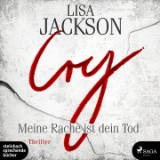 Cover-Bild zum Titel 'Cry' von 'Lisa Jackson'
