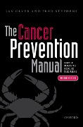 Cover-Bild zum Titel 'The Cancer Prevention Manual' von 'Ian Olver, Fred Stephens'
