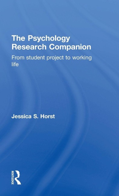 The Psychology Research Companion - Jessica S. Horst
