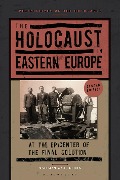 Cover-Bild zum Titel 'The Holocaust in Eastern Europe' von 'Waitman Wade Beorn'
