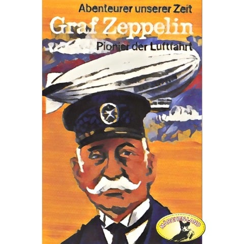 Abenteurer unserer Zeit, Graf Zeppelin - Kurt Stephan