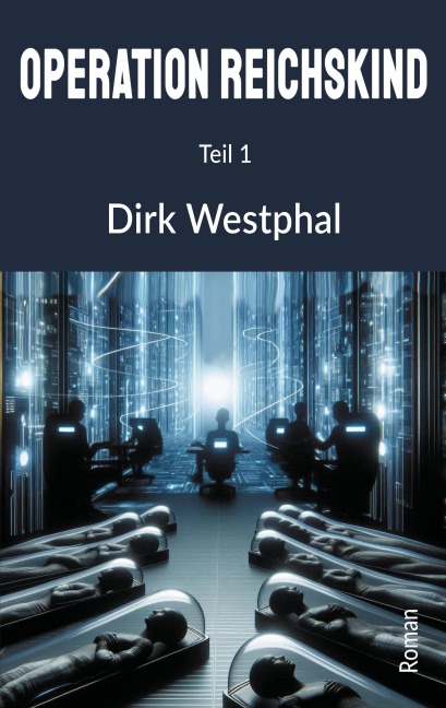 Operation Reichskind - Dirk Westphal