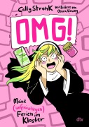Cover-Bild zum Titel 'OMG! - Meine (unfreiwilligen) Ferien im Kloster' von 'Cally Stronk'