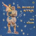 Yeti Season - El Michels Affair