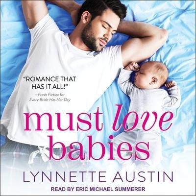 Must Love Babies Lib/E - Lynnette Austin