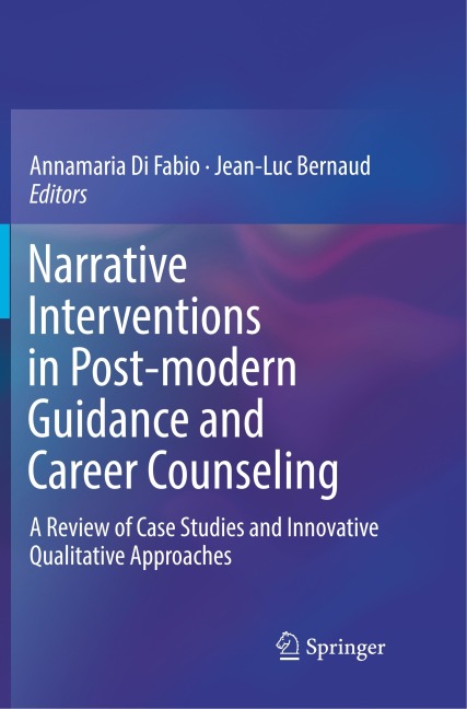 Narrative Interventions in Post-modern Guidance and Career Counseling - 