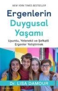 Ergenlerin Duygusal Yasami - Lisa Damour