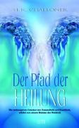 Cover-Bild zum Titel 'Der Pfad der Heilung' von 'H. K. Challoner'