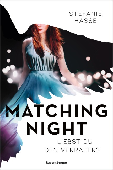Matching Night, Band 2 - Liebst du den Verräter? - Stefanie Hasse
