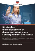 Cover-Bild zum Titel 'Stratégies d'enseignement et d'apprentissage dans l'enseignement à distance' von 'Fabio Neves de Miranda'