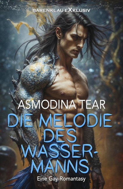 Die Melodie des Wassermanns - Eine Gay-Romantasy - Asmodina Tear