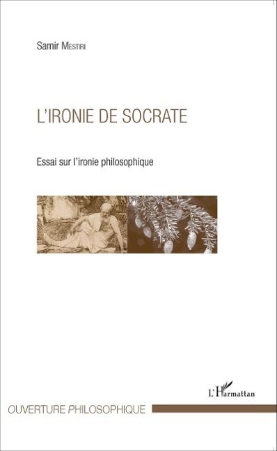 L'ironie de Socrate - Samir Mestiri