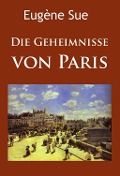 Cover-Bild zum Titel 'Die Geheimnisse von Paris' von 'Eugène Sue'