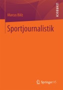 Cover-Bild zum Titel 'Sportjournalistik' von 'Marcus Bölz'