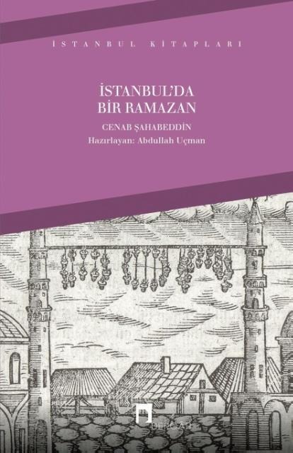 Istanbulda Bir Ramazan - Cenab Sahabeddin