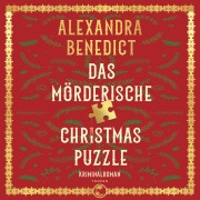 Cover-Bild zum Titel 'Das mörderische Christmas Puzzle' von 'Alexandra Benedict'
