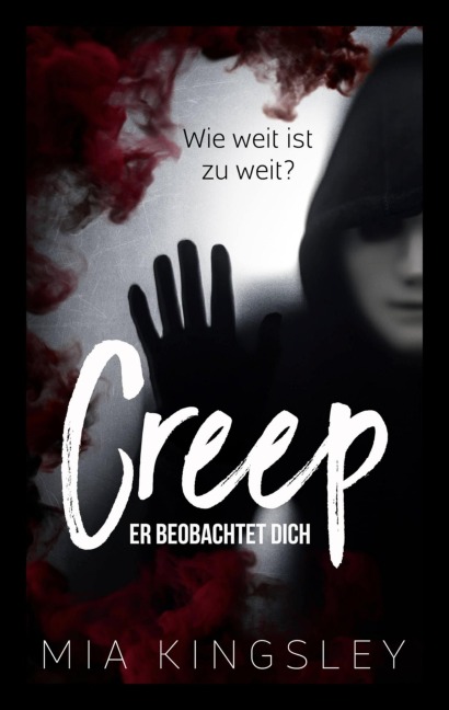 Creep - Mia Kingsley