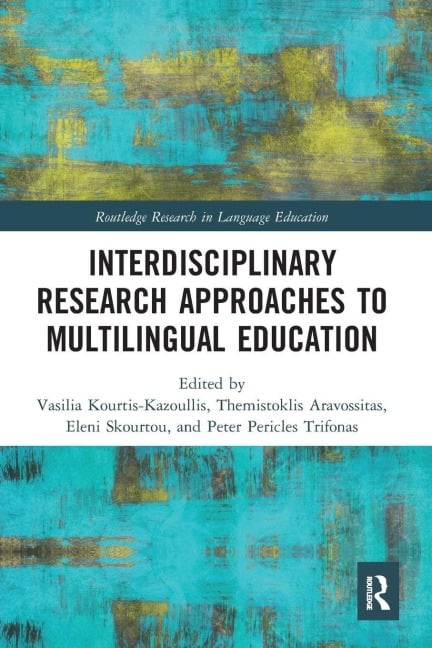 Interdisciplinary Research Approaches to Multilingual Education - 