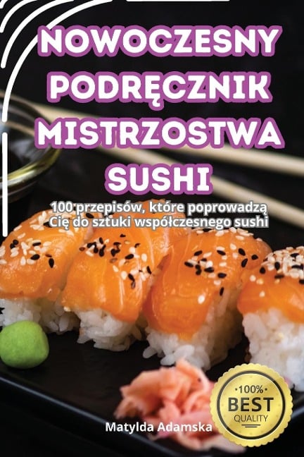 NOWOCZESNY PODR¿CZNIK MISTRZOSTWA SUSHI - Matylda Adamska