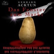 Cover-Bild zum Titel 'Das Fenster zum Markt' von 'Gerhard Acktun'