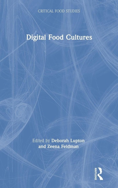 Digital Food Cultures - 