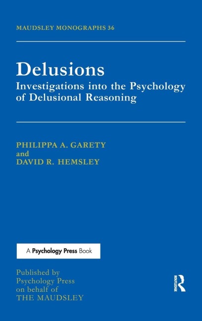 Delusions - Philippa A. Garety, David R. Hemsley