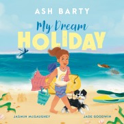 Cover-Bild zum Titel 'My Dream Holiday' von 'Ash Barty, Jasmin McGaughey'