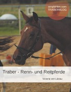 Cover-Bild zum Titel 'Traber - Renn- und Reitpferde' von 'Victoria von Lützau'