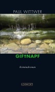 Cover-Bild zum Titel 'Giftnapf' von 'Paul Wittwer'