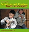 Cover-Bild zum Titel 'Schnitzen mit Kindern' von 'Frank Egholm'