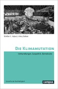 Cover-Bild zum Titel 'Die Klimamutation' von 'Stefan C. Aykut, Amy Dahan'