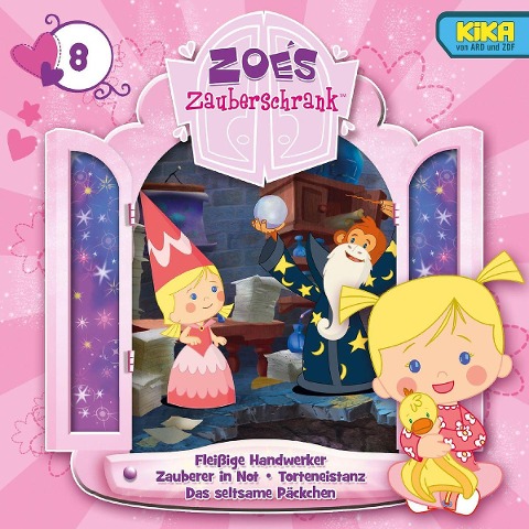 8: Fleissige Handwerker/Zauberer/Eistanz/Päckchen - Zoes Zauberschrank (TV-Hörspiel)