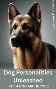 Cover-Bild zum Titel 'Dog Personalities Unleashed' von 'Johnnie Thomas'