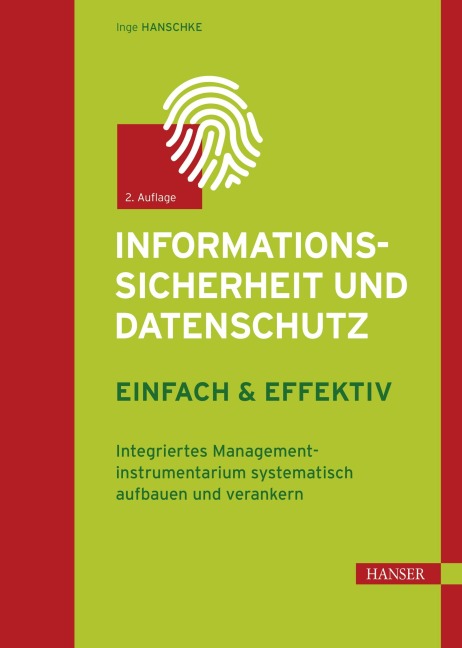 Informationssicherheit und Datenschutz - einfach & effektiv - Inge Hanschke