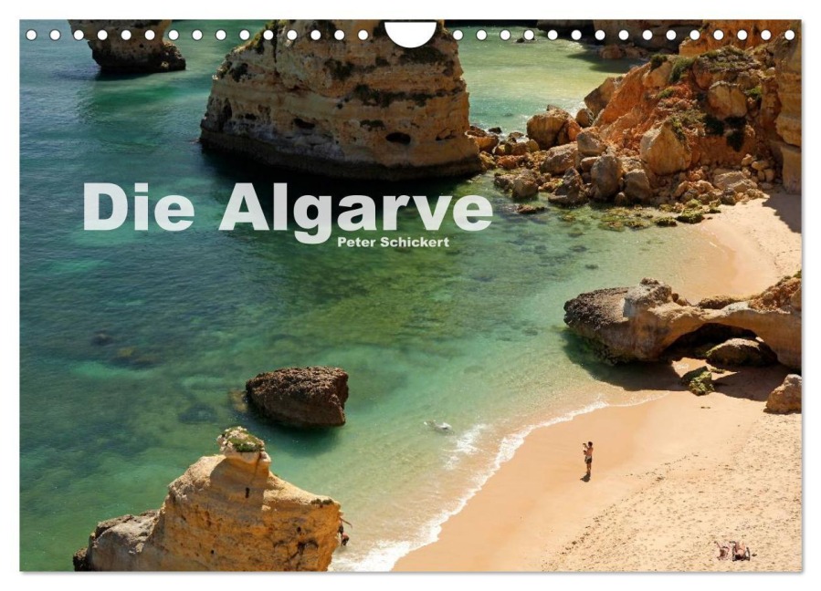 Die Algarve (Wandkalender 2026 DIN A4 quer), CALVENDO Monatskalender - Peter Schickert