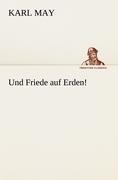Und Friede auf Erden! - Karl May