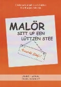 Cover-Bild zum Titel 'Malör sitt up een lüttjen Stee' von 'Christine Günnel, Elke Bontjer-Dobertin, Gerda Lücken'