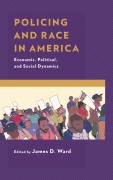 Cover-Bild zum Titel 'Policing and Race in America' von ''