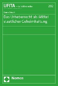 Cover-Bild zum Titel 'Das Urheberrecht als Mittel staatlicher Geheimhaltung' von 'Timm Düwel'