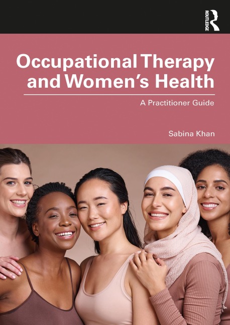 Occupational Therapy and Women's Health - Sabina Khan