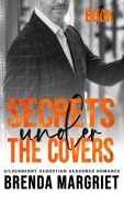 Cover-Bild zum Titel 'Secrets Under the Covers (SILVERBERRY SEDUCTION Seasoned Romance, #1)' von 'Brenda Margriet'