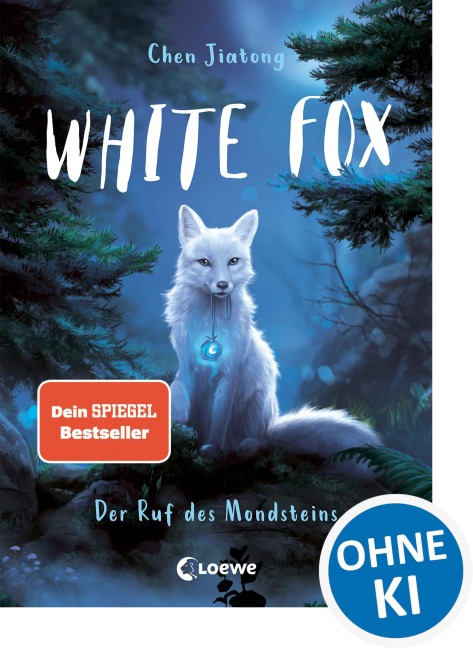 White Fox (Band 1) - Der Ruf des Mondsteins - Jiatong Chen