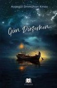 Cover-Bild zum Titel 'Gün Düserken' von 'Aysegül Ümmühan Kinay'
