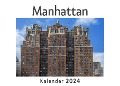 Cover-Bild zum Titel 'Manhattan (Wandkalender 2024, Kalender DIN A4 quer, Monatskalender im Querformat mit Kalendarium, Das perfekte Geschenk)' von 'Anna Müller'