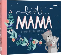 Cover-Bild zum Titel 'Beste Mama - Ein Eintragbuch über dich und mich' von ''