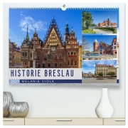 Cover-Bild zum Titel 'HISTORIE BRESLAU (hochwertiger Premium Wandkalender 2027 DIN A2 quer), Kunstdruck in Hochglanz' von 'Melanie Viola'